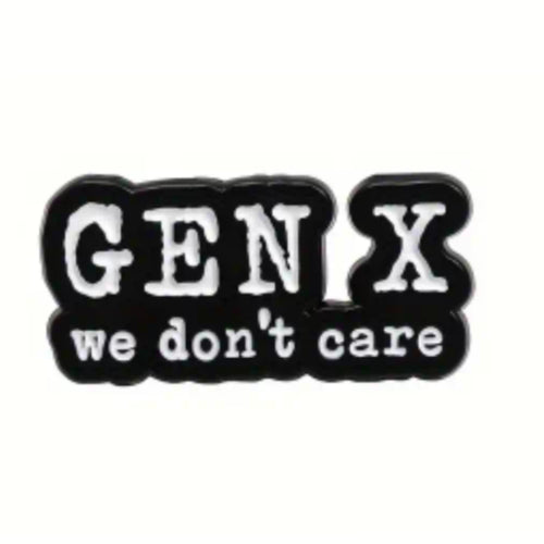 Gen X Enamel Pin