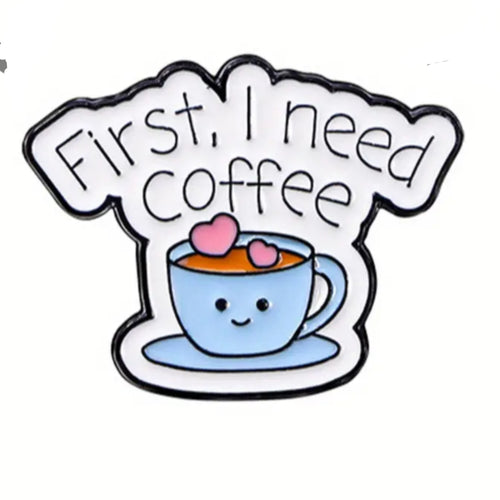 I Need Coffee Enamel Pin