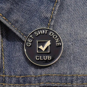 Get it Done Enamel Pin