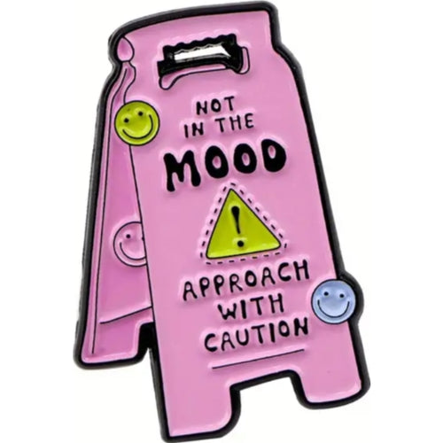 Not in the Mood Enamel Pin