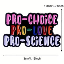 Load image into Gallery viewer, Pro Choice Love Science  Enamel Pin