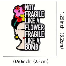 Load image into Gallery viewer, Fragile Like A Bomb Enamel Pin