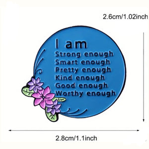 I Am Enamel Pin