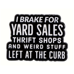 Yard Sales Enamel Pin