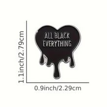 Load image into Gallery viewer, All Black Everything Enamel Pin