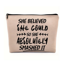 Load image into Gallery viewer, She Believed She Could Cosmetic Pouch