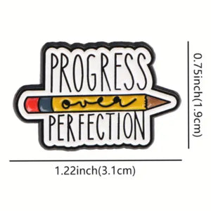 Progress Over Perfection Enamel Pin