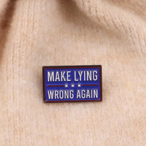 Lying Enamel Pin