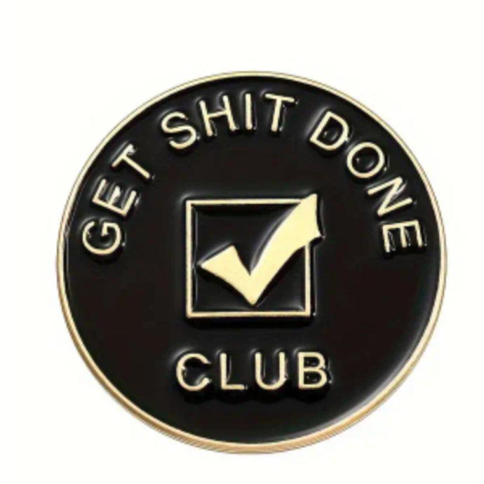 Get it Done Enamel Pin