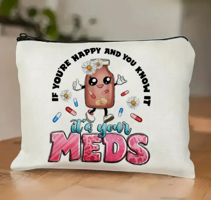 It's Your Meds Cosmetic Pouch