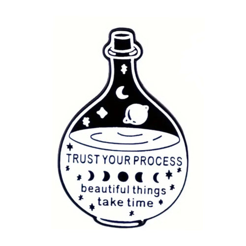 Trust Your Process Enamel Pin