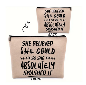 She Believed She Could Cosmetic Pouch