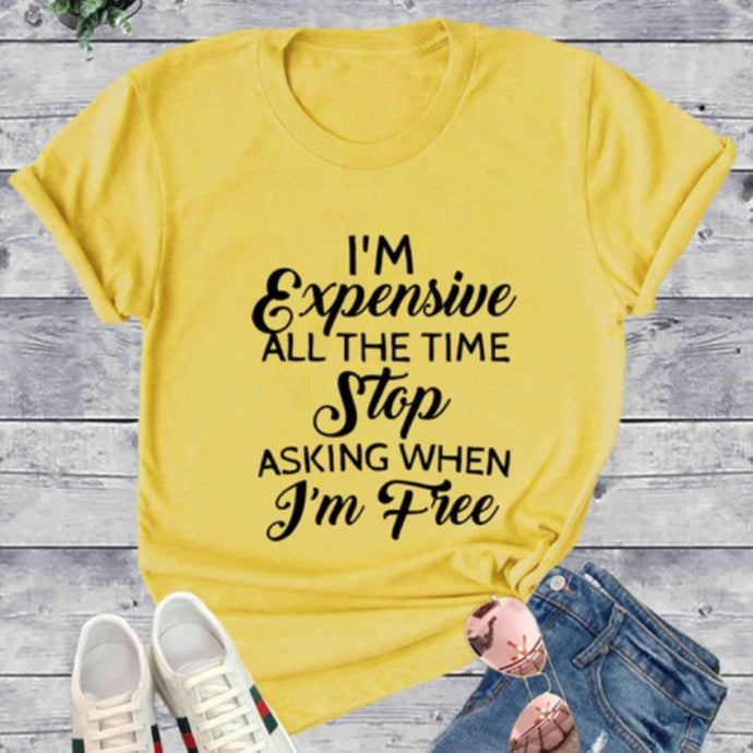 I’m Expensive T Shirt (Gold)