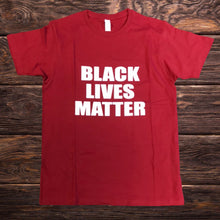 Load image into Gallery viewer, Unisex Black Lives Matter T Shirt