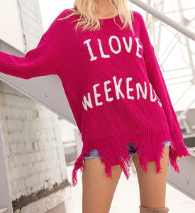 I Love Weekends Distressed Sweater