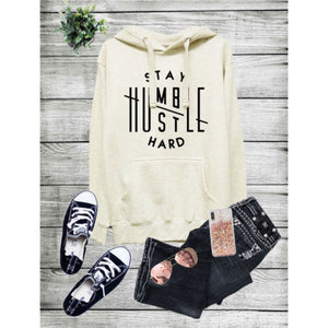 Stay Humble/Hustle Hard Hoodie