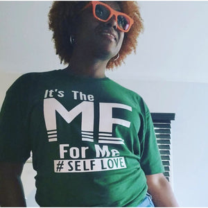 Self Love T Shirt (Forest Green)