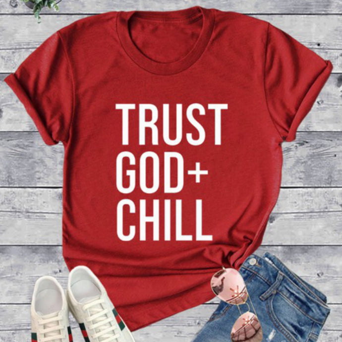 Trust God + Chill T Shirt (Red)