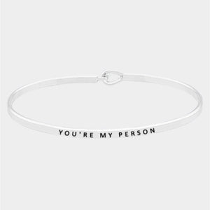 You’re My Person Bangle Bracelet