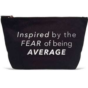 Fear of Being Average Pouch